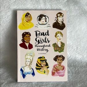 Bad Girls Throughout History Journal
